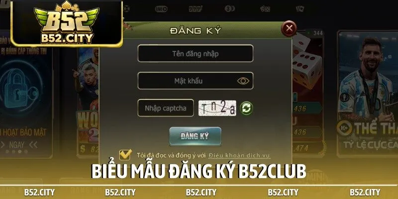 Biểu mẫu đăng ký B52club