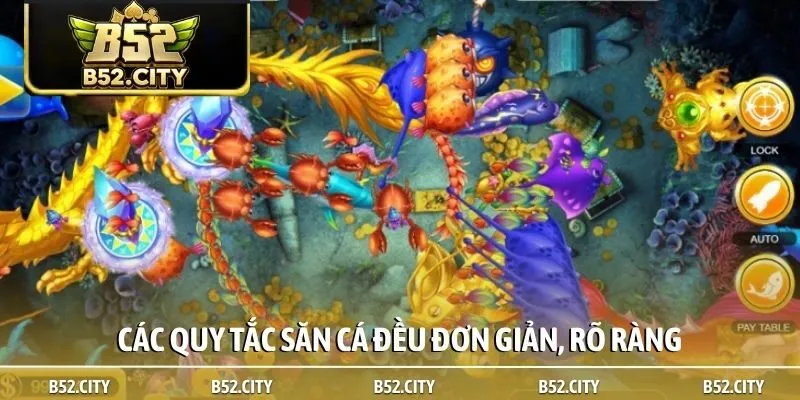 Các quy tắc săn cá đều đơn giản, rõ ràng