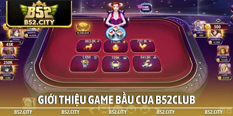Giới thiệu game Bầu cua B52club